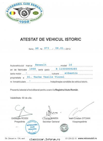 regina salvata atasez atestatul vehicul istoric.