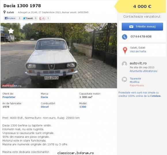 anunturi romanesti vazute net oferit motor:1 300 cm3an 4000 eur, norma euro: non-euro, rulaj: 29900