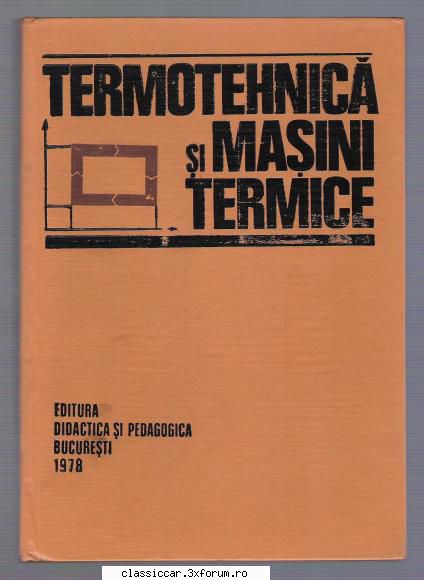 carti tehnice din domenii variate masini termice dan sorin dimitriu, mircea marinescu, stoian