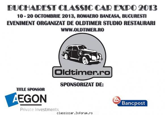 as organizers of the bucharest classic car expo, we would be happy to welcome you in building 105 at