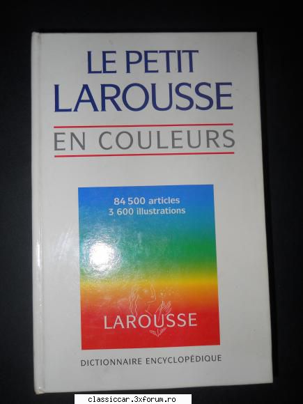 vand diverse vand franceza " petit larousse " 1800 pagini stare noua.30 lei