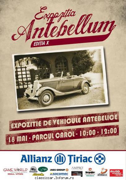 antebellum mai duminica mai, intervalul parcul carol din capitala desfasura retromobil club romania