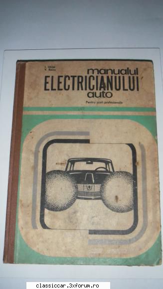 carti diverse manualul auto i.ghita raicu 1977  lei +12 lei posta