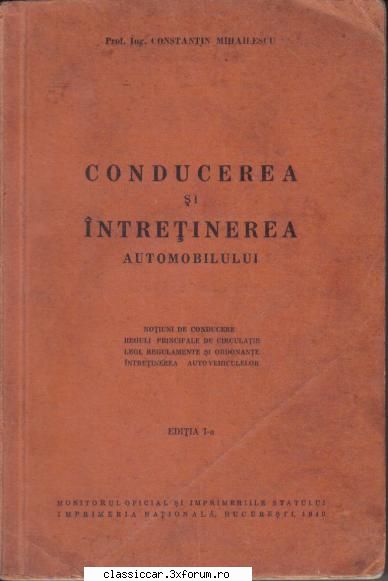 carti conducerea 1940, 212 utilizarea rutiera vremii.