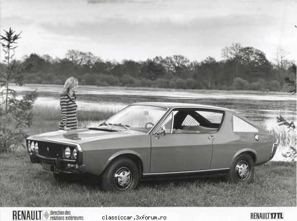 renault r12 r15 r17 versiunile lor poze epoca, lansarea din 1971 Admin