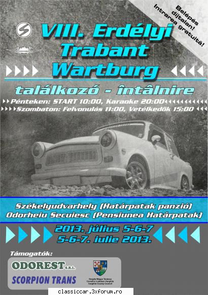 .iulie.2013 * Odorheiu Secuiesc * Trabant - Wartburg - IFA - A VIII-a ediți - Arhiva evenimente 2013