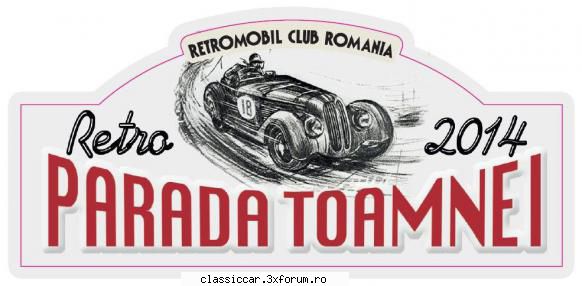11 octombrie - RETROPARADA TOAMNEI - Timisoara - Retromobil Club Romania organizeaza - Arhiva evenimente 2014