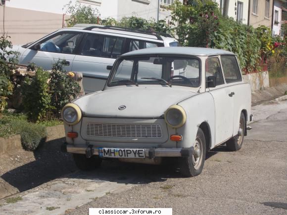 Am vazut prin Orsova - Am mai gasit si un Trabant combi :D - Am vazut prin Romania
