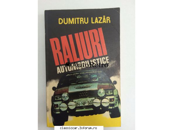 Anticariat AutoRetro - R2 Raliuri automobilistice, pret 15lei - Vanzari- cumparari carti si reviste auto