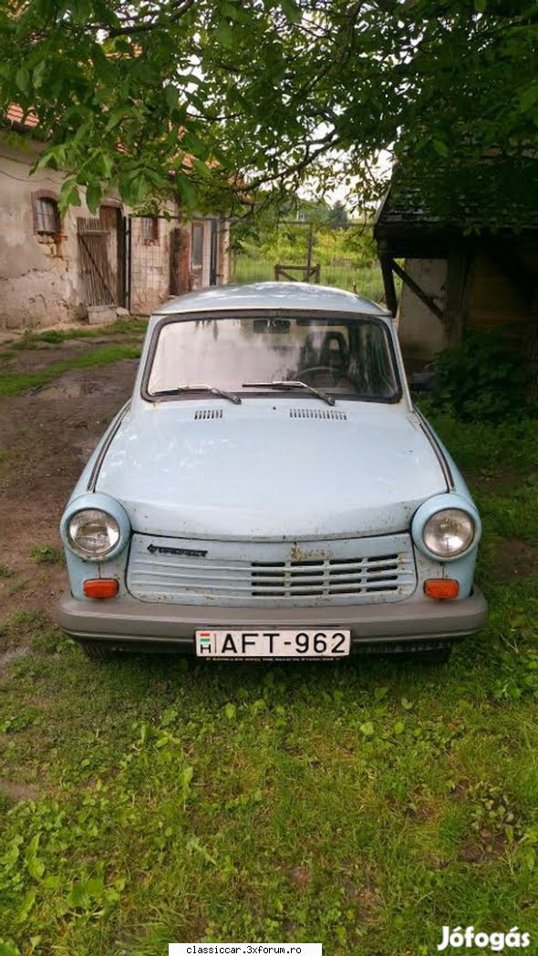 Anunturi din Ungaria - Trabi 1.1 foarte ieftin! Cui ai plac vechiturile - Anunturi vazute pe net