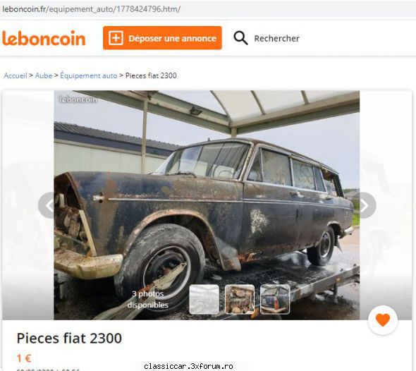 Anunturi internationale de pe net - Fiat 2300 break !!! in Franta . Mai sunt inca - Anunturi vazute pe net