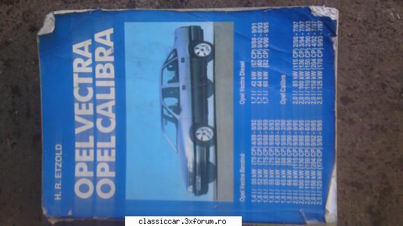 Carte manual service Opel Calibra -Vectra - In limba romana,350 pag - Vanzari- cumparari carti si reviste auto