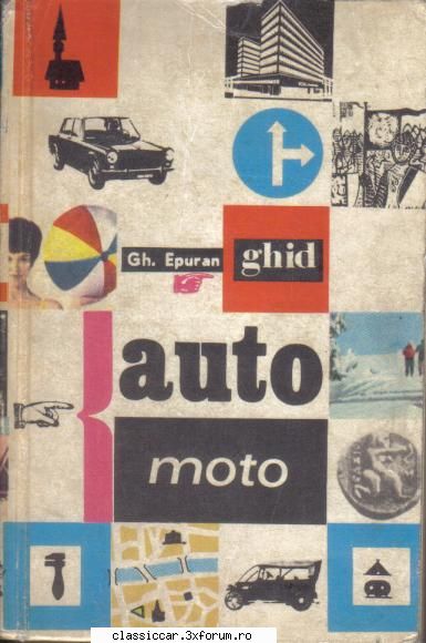 Carti - Ghid auto moto, 1968, 457 pagini Trasee turistice - Classicopedia