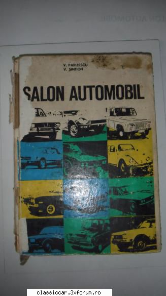 Carti Diverse - Salon Automobil V. Parizescu 1973 , cotorul - Vanzari- cumparari carti si reviste auto