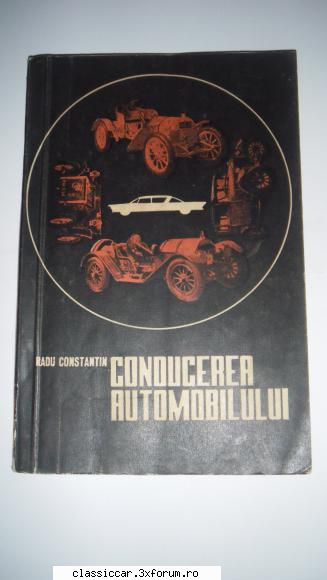Carti Diverse - Conducerea automobilului Radu Constantin lei+12 - Vanzari- cumparari carti si reviste auto