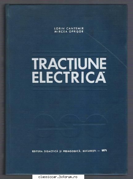 Carti Tehnice din domenii variate - Tractiune Electrica - Lorin - Vanzari- cumparari carti si reviste auto