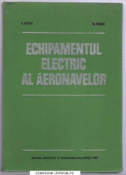 Carti Tehnice din domenii variate - Echipamentul Electric al - Vanzari- cumparari carti si reviste auto