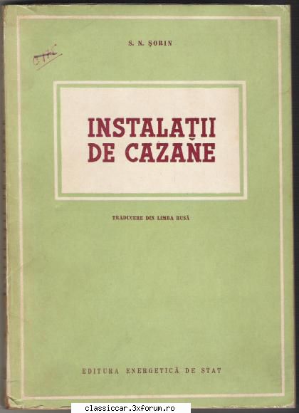 Carti Tehnice din domenii variate - Instalatii de Cazane - S. N - Vanzari- cumparari carti si reviste auto