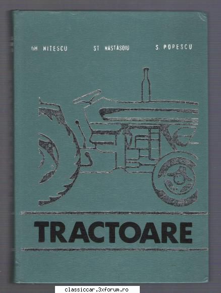 Carti Tehnice din domenii variate - Se mai adauga: Tractoare - Vanzari- cumparari carti si reviste auto