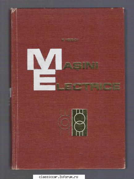 Carti Tehnice din domenii variate - Masini Electrice - V. Nedelcu - Vanzari- cumparari carti si reviste auto