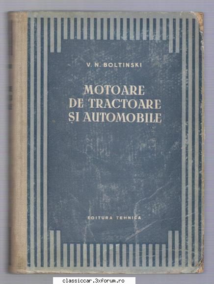 Carti Tehnice din domenii variate - Motoare de Tractoare si - Vanzari- cumparari carti si reviste auto