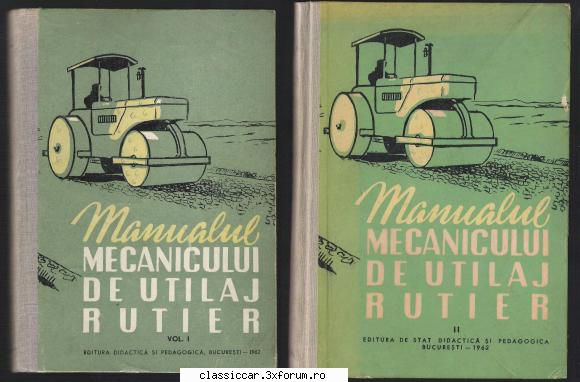 Carti Tehnice din domenii variate - Manualul Mecanicului de Utilaj - Vanzari- cumparari carti si reviste auto