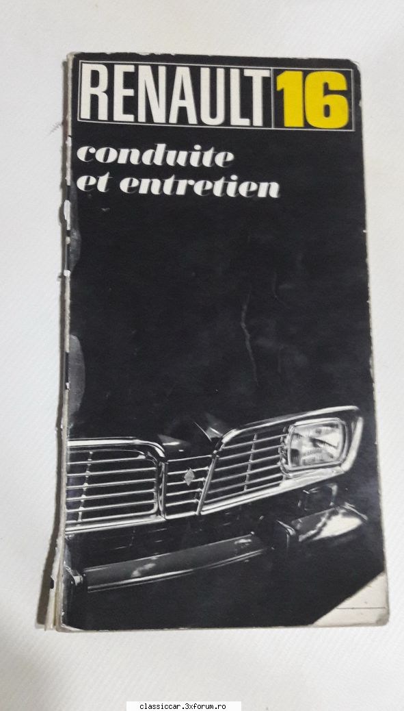 Carti auto si altele - Carte {notita tehnica} Renault 16, 100 lei - Vanzari- cumparari carti si reviste auto