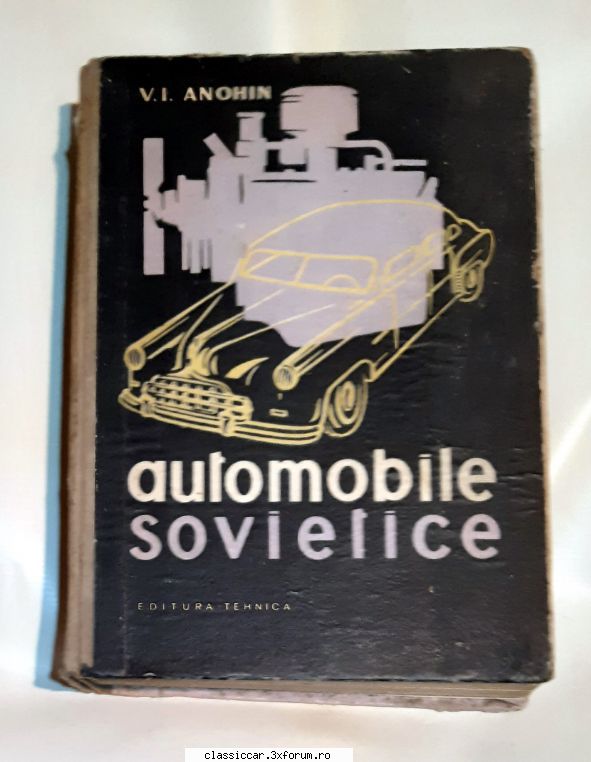 Carti auto si altele - Se adauga: Automobile sovietice, lei - Vanzari- cumparari carti si reviste auto