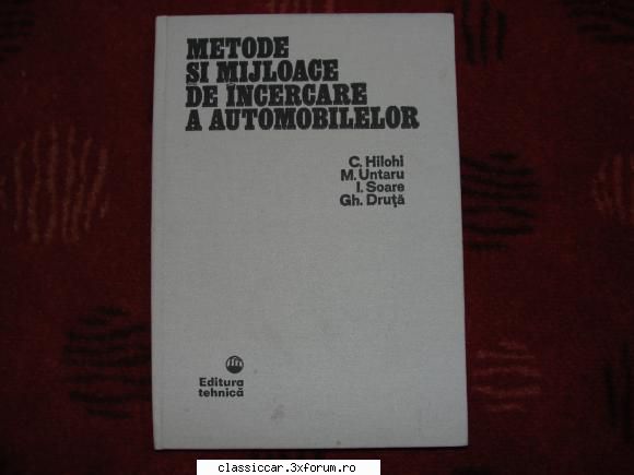 Carti,carti,carti. - 3.Metode si mijloace de incercare a - Vanzari- cumparari carti si reviste auto