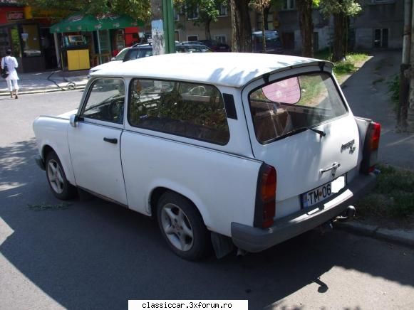 Clasice din Timisoara - trabi care dupa stopurile din spate pare sa fie - Am vazut prin Romania