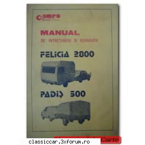 Cumpar manual de intretinere si reparatii Felicia 2800, Padis 500 - Misu de Cluj - Vanzari- cumparari carti si reviste auto