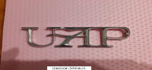 Cumpar sigla UAP - Dacia 1100 - catalin7070 - Cumparari piese