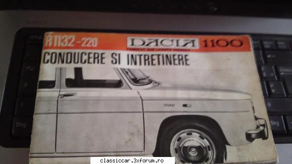 DACIA 1100 Conducere si intretinere - Manual Dacia 1100 , conducere - Vanzari- cumparari carti si reviste auto