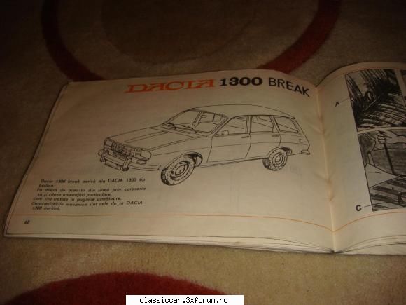 Dacia 1300 - Conducere si Intretinere - banuiesc ca e prima editie - Fise tehnice