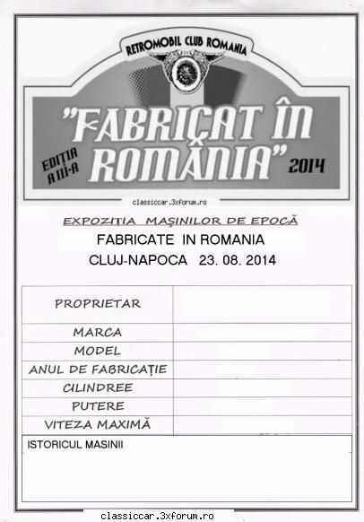 Fabricat in Romania - Cluj - 23 august 2014 - Afisul cu datele tehnice. Daca vreti - Arhiva evenimente 2014