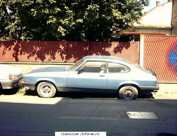 Ford Capri Mk3 - Rotile din fata deja s-au infipt in asfalt - Am vazut prin Cluj-Napoca
