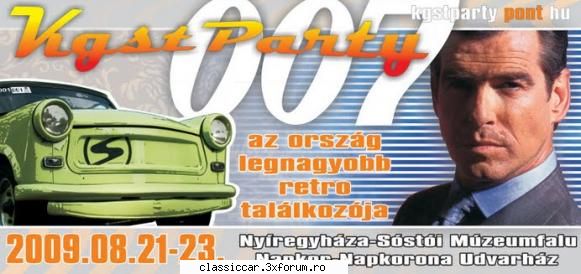 KGST-party - Ny�regyh�za 21-23 aug. 2009 - Intalnirea masinilor estice ex-comuniste - Arhiva evenimente 2009