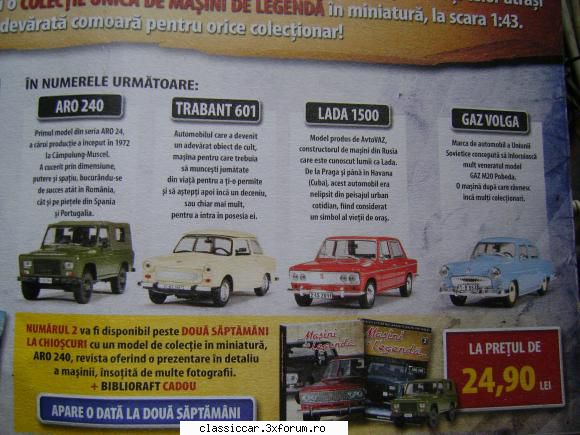 Legende auto din Europa de est - Primul numar promotional este de 11,90 lei, dar - Modelism si machetute
