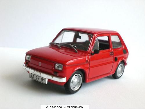 Legende auto din Europa de est - Fiat 126P ,este modelul care va aparea pe 3 - Modelism si machetute
