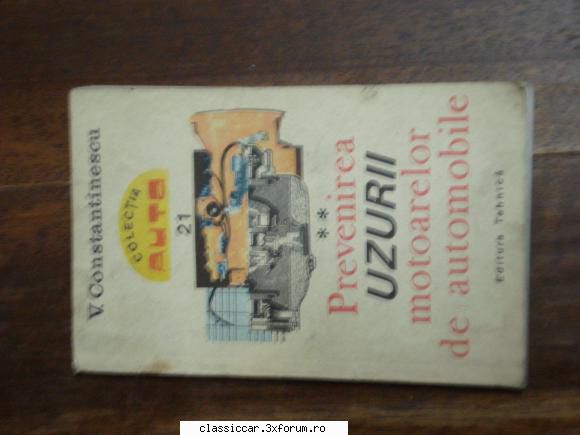 Manuale auto pe suport de hartie - Prevenirea uzurii motoarelor de - Vanzari- cumparari carti si reviste auto