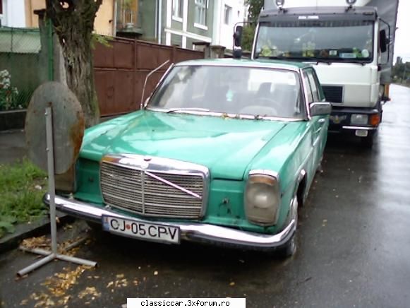 Mercedes W115 "Bot de cal" uitata de vreme... - upss..am uitat poza - Am vazut prin Cluj-Napoca