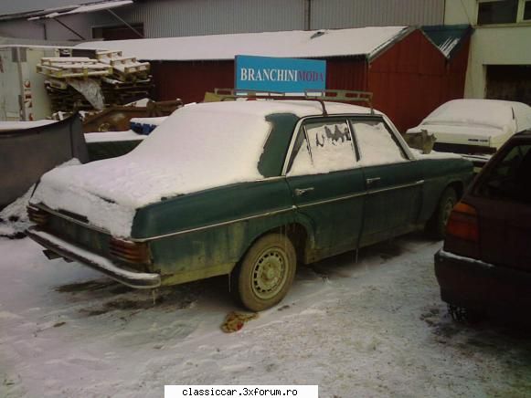 Mercedes W115 "bot de cal" - ii la dezmembrarile din lomb la 9006 in curte - Am vazut prin Cluj-Napoca