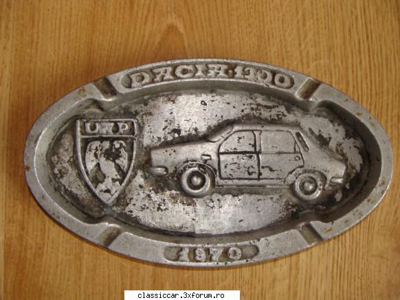 Plachete,insigne, fanioane,documente,etc - auto/moto - Scrumiera "Dacia " - File de istorie