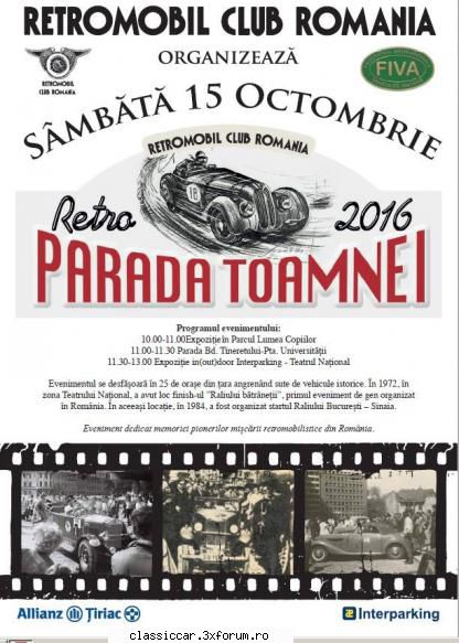 RETRO PARADA TOAMNEI - Program - Anul acesta RETROMOBIL CLUB ROMANIA organizeaza - Arhiva evenimente 2016