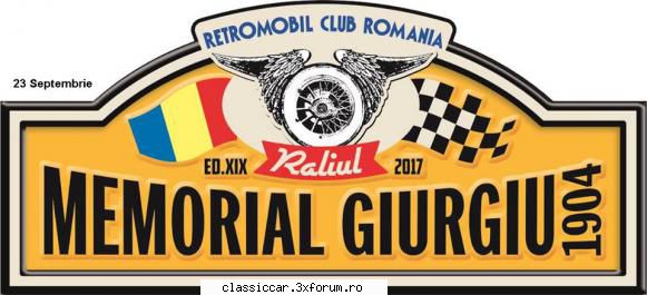 Raliul Memorial Giurgiu septembrie - Sambata viitoare Retromobil Club Romania - Arhiva evenimente 2017