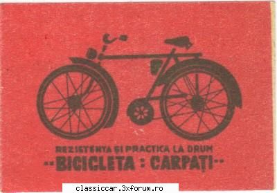 Reclame - Bicicleta Carpati, se gasestei �n mai multe - File de istorie