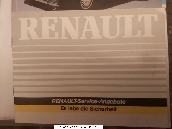 Renault - Urmatoarea brosura originala cu care am cumparat - Reconditionari si Restaurari