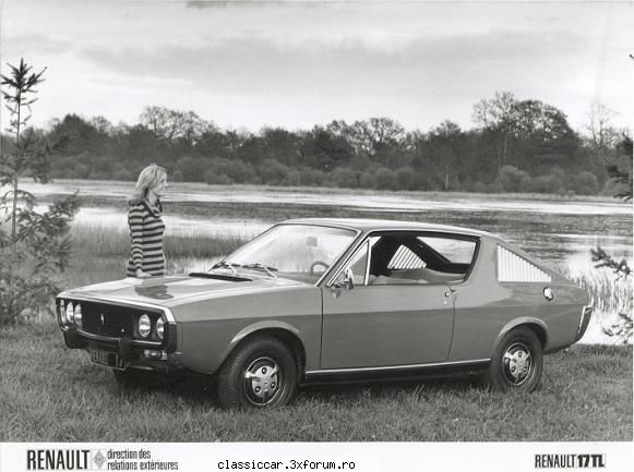 Renault R12 / R15 / R17 si versiunile lor - Poze de epoca, de la lansarea din 1971 - File de istorie