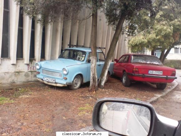 Trabantele,trabantele - si inca unul suparat si plictisit - Am vazut prin Cluj-Napoca
