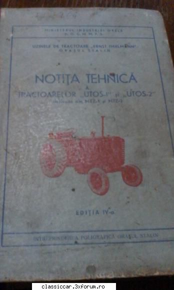 UTOS 1 UTOS 2 intr. poligrafica orasul stalin - uzinele de tractoar - Vanzari- cumparari carti si reviste auto